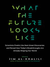 Cover image for What the Future Looks Like